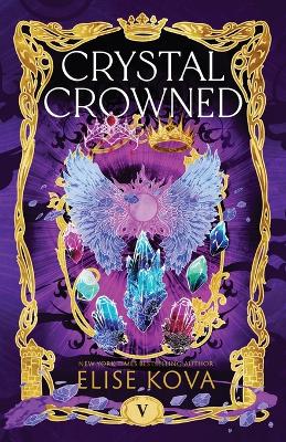 Crystal Crowned