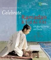 Celebrate Ramadan and Eid al-Fitr