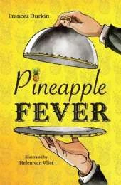 Pineapple Fever