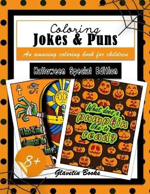 Coloring Jokes & Puns: Halloween Special Edition - An amusing coloring book for children