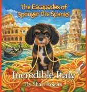 The Escapades of Springer the Spaniel Incredible Italy