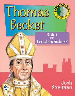 Reputations in History: Thomas Becket Paper