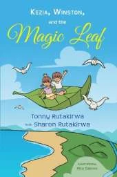 Kezia, Winston, and the Magic Leaf