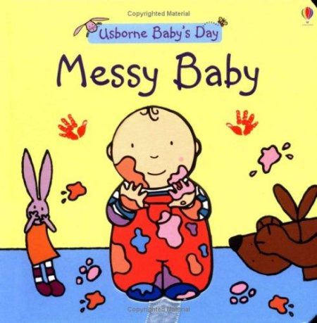 Baby's Day Messy Baby