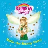 Bella The Bunny Fairy: The Pet Keeper Fairies Book 2