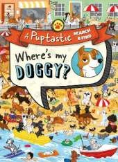 Where’s My Doggy?: A Pup-Tastic Search and Find Book
