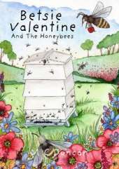 Betsie Valentine And The Honey Bees