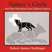 Nature's Circle: and Other Northwest Coast Children's Stories
