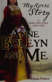 My Story: Anne Boleyn and Me