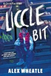 A Crongton Story: Liccle Bit: Book 1: As seen on BBC iPlayer!