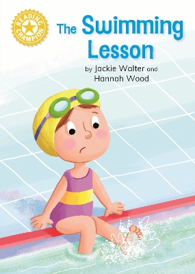 Reading Champion: The Swimming Lesson: Independent Reading Yellow 3