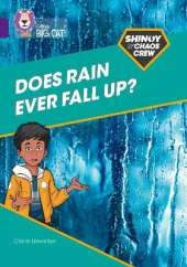 Shinoy and the Chaos Crew: Does rain ever fall up?: Band 08/Purple