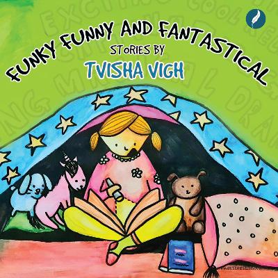 Funky Funny and Fantastical Stories