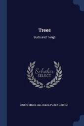 Trees: Buds and Twigs