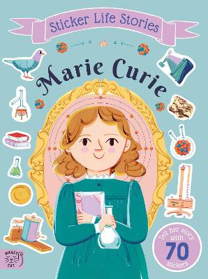 Marie Curie: An inspiring sticker story about never giving up