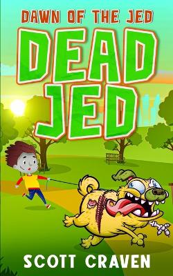 Dead Jed 2: Dawn of the Jed