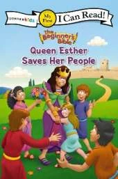 The Beginner's Bible Queen Esther Saves Her People: My First