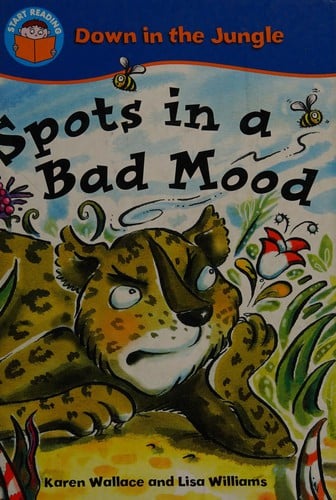 Start Reading: Down In The Jungle: Spots in a Bad Mood