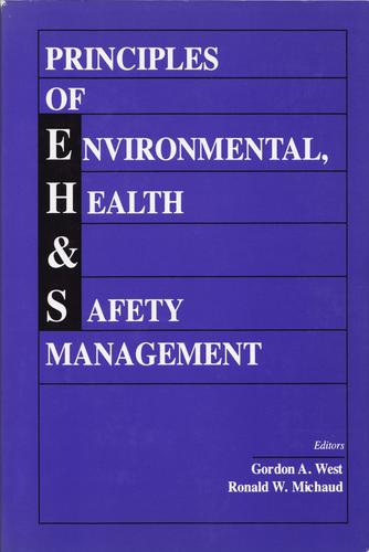 Principles of Environmental, Health and Safety Management