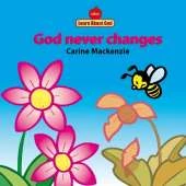God Never Changes Board Book