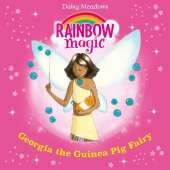 Georgia The Guinea Pig Fairy: The Pet Keeper Fairies Book 3