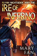 Flynn Nightsider and the Ire of Inferno