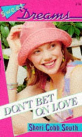 Don't Bet on Love
