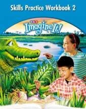 Imagine It!, Skills Practice Workbook 2, Grade 3
