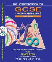 The Ultimate Revision at GCSE Mathematics Higher: 1000 Plus Exercises and Their Full Solutions