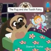 The Pug and the Tooth Fairy