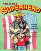 How to be a Superhero