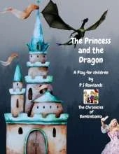 The Princess and the Dragon: A Chronicles of Bumblebania