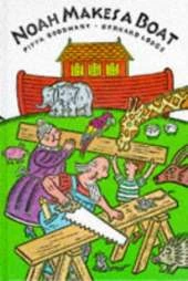 Noah Makes a Boat