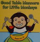 Good Table Manners for Little Monkeys