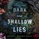 Dark and Shallow Lies