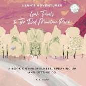 Leah Travels to The Red Mountain Peak: A Book on Mindfulness, Speaking Up and Letting Go