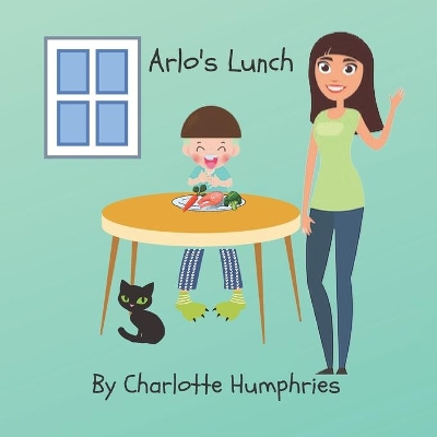 Arlo's Lunch