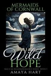 Wild Hope (Mermaids of Cornwall Book 5)