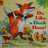 Do Like A Duck Does