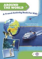 Around the World: A Travel Activity Book for Kids