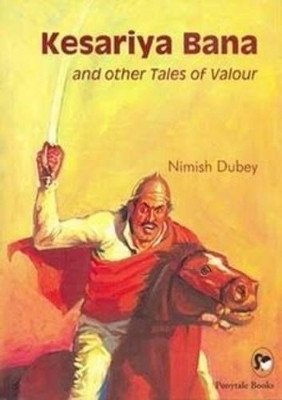 Kesariya Bana & Other Tales of Valour
