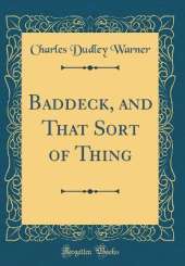 Baddeck, and That Sort of Thing (Classic Reprint)