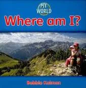 Where am I?: Geography in My World
