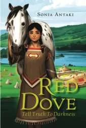 Red Dove: Tell Truth to Darkness