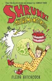 Mayhem and Meteorites: A SHRUNK! Adventure