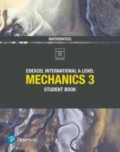 Edexcel International A Level Mathematics Mechanics 3 Student Book