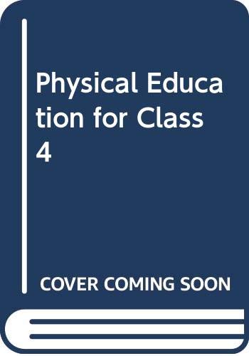 Physical Education for Class 4