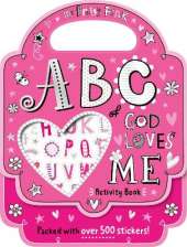 My Pretty Pink ABC of God Loves Me Activity Book: Packed with over 500 stickers!