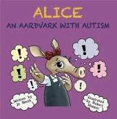 Alice an aardvark with autism