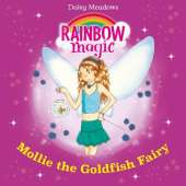 Molly The Goldfish Fairy: The Pet Keeper Fairies Book 6